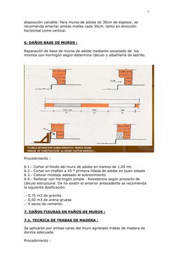 7 
disposición variable. Para muros de adobe de 30cm de espesor, se 
recomienda amarrar ambas mallas cada 30cm. tanto en di