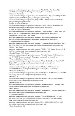 add action=mark-routing chain=prerouting comment="CastleVille - Web Games" dst-
port=8890 new-routing-mark=Route-game passthr