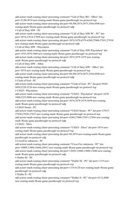 add action=mark-routing chain=prerouting comment="Call of Duty BO - XBox" dst-
port=53,80,3074 new-routing-mark=Route-game pa