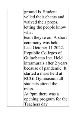 ground ls. Student 
yelled their chants and 
waived their props, 
letting the people know 
what
team they're on. A short 
cer