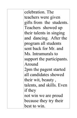 celebration. The 
teachers were given
gifts from  the  students.
Teachers  showed up  
their talents in singing 
and  dancing