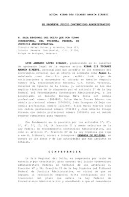 ACTOR: KIBAR DIS TICARET ANONIM SIRKETI
SE PROMUEVE JUICIO CONTENCIOSO ADMINISTRATIVO
H. SALA REGIONAL DEL GOLFO QUE POR TURN