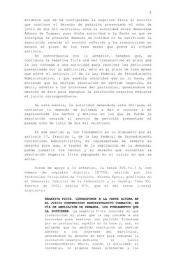 evidente que se ha configurado la negativa ficta al escrito
que contiene el derecho de petición presentado el ocho de
junio d