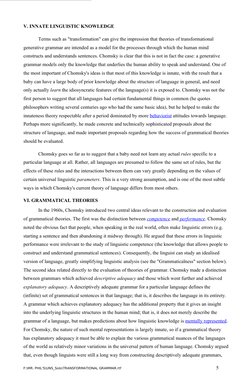 V. INNATE LINGUISTIC KNOWLEDGE
Terms such as "transformation" can give the impression that theories of transformational 
gene