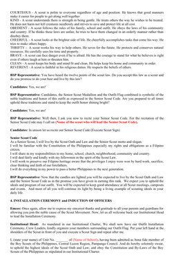 COURTEOUS - A scout is polite to everyone regardless of age and position. He knows that good manners
make it easier for peopl