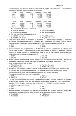 Page 6 of 8 
 
17. Crown Company manufactures three consumer products, Alpha, Beta, and Charlie.  Sales and other 
inform