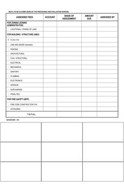 ASSESSED FEES 
ACCOUNT 
BASIS OF 
ASSESSMENT 
AMOUNT 
DUE 
ASSESSED BY 
FOR ZONING (ZONING 
ADMINISTRATOR):