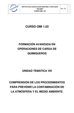 INSTITUTO DE CAPACITACIÓN MARÍTIMA Y PORTUARIA 
 
“INCAMP” 
 
CURSO OMI 1.03 
 
 
 
Rev. 00 
 
  
 
 
 
CURSO OMI 1.03