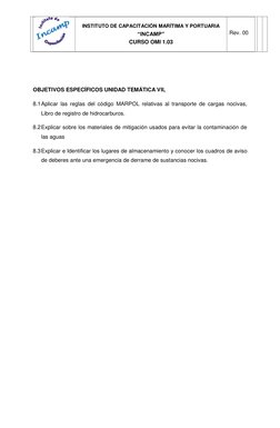 INSTITUTO DE CAPACITACIÓN MARÍTIMA Y PORTUARIA 
 
“INCAMP” 
 
CURSO OMI 1.03 
 
 
 
Rev. 00 
 
  
 
 
 
OBJETIVOS ESPECÍF