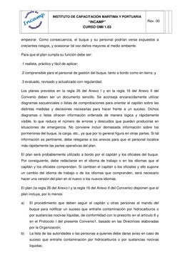 INSTITUTO DE CAPACITACIÓN MARÍTIMA Y PORTUARIA 
 
“INCAMP” 
 
CURSO OMI 1.03 
 
 
 
Rev. 00 
 
  
 
empeorar. Como consec