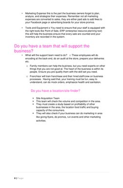 8 | P a g e   
  
• 
Marketing Expense this is the part the business owners forget to plan, 
analyze, and strategize their