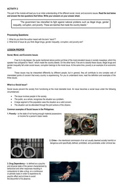 ACTIVITY 2 
This part of the module will lead you to an initial understanding of the different social, moral, and economic is