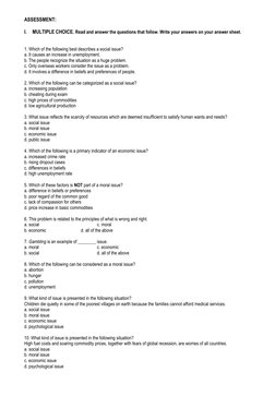 ASSESSMENT:  
 
I.  MULTIPLE CHOICE. Read and answer the questions that follow. Write your answers on your answer sheet.