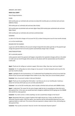 ARNANTE, MAY ANN P.
MOCK CALL SCRIPT
Extra Charge Assistance.
PLANS
$30 monthly plan w/ unlimited calls and texts (no data) $