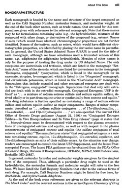 MONOGRAPH STRUCTURE
Each monograph is headed by the name and structure of the target compound as
well as the CAS Registry Num