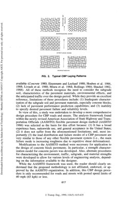 i 
i i 
i i 
i , T ~ r 
I I 
I I 
I 
1~T 
i i i i i 
q x 
FIG. 2. Typical CBP Laying Patterns 
available {Concrete 1980; Eise