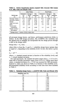 TABLE 3. Vehicle Classification System (Asphalt 1983; Concrete 1980; Kubala 
et al. 1986; Yoder and Witczak 1975) 
Vehicle ty