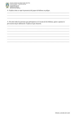 4.- Explica cómo se supo la presencia del grupo de ballenas en peligro
______________________________________________________
