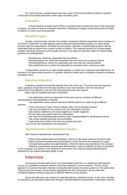 As a type of survey, questionnaires also have many of the same problems relating to question 
construction and wording that e