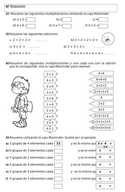 g) Respuesta: 
2) Resuelve las siguientes multiplicaciones utilizando la caja Mackinder.
a) 3 x 5 = 
b) 2 x 8 =
c) 4 x 4 =
d)