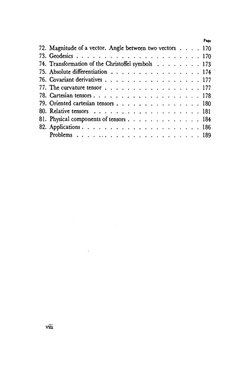 Page 
72. Magnitude of a vector. Angle between two vectors 
170 
73. Geodesics 
. 
170 
74. Transformation of the Christoffel