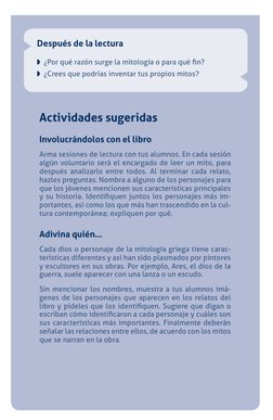 Actividades sugeridas 
Involucrándolos con el libro 
Arma sesiones de lectura con tus alumnos. En cada sesión 
algún voluntar