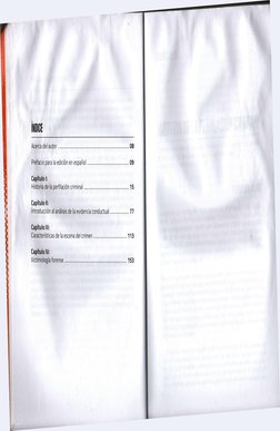 INDICE 
Acerca del autor 
08 
Prefacio para la edición en español 
09 
Capítulo I: 
Historia de la perfilación criminal 
15