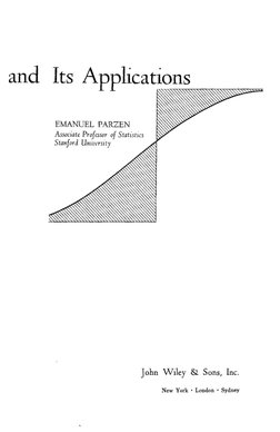 and Its Applicatl~·o~n~s ~~~ 
EMANUEL PARZEN 
Associate Professor of Statistlcs 
Stal1ford Ul1iversity 
John Wiley &. Sons, I