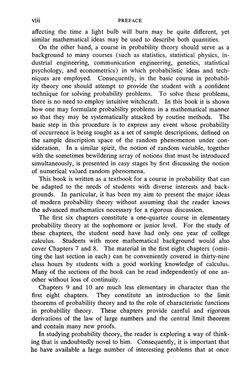 viii 
PREFACE 
affecting the time a light bulb will burn may be quite different, yet 
similar mathematical ideas may be used