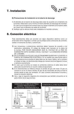 8
7. Instalación
8. Conexión eléctrica
B) Precauciones de instalación en la tubería de descarga
1. El diámetro de la tubería