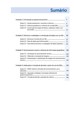 Unidade 1 | Introdução ao geoprocessamento
Seção 1.1 - Geoprocessamento: conceitos e histórico
Seção 1.2 - Sistemas geodésico