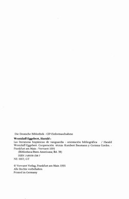 Die D eutsche Bibliothek - CIP-Einheitsaufnahme 
Wentzlaff-Eggebert, Harald:
Las literaturas hispánicas de vanguardia : orien