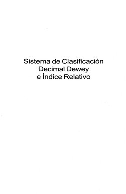 Sistema de Clasificación
Decimal Dewey
e Índice Relativo
