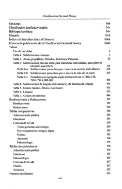 Clasificación Decimal Dewey
Opciones 
lxiii
Clasificación detallada y amplia 
lxiv
Bibliografia selecta 
lxiv
Glosario 
lxvii