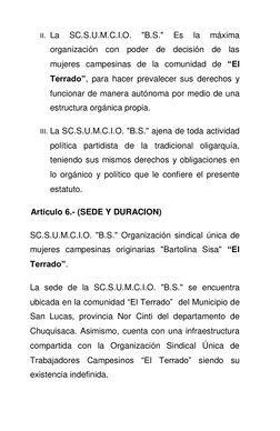 II. La 
SC.S.U.M.C.I.O. 
"B.S." 
Es 
la 
máxima 
organización con poder de decisión de las 
mujeres campesinas de la comunida