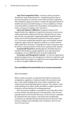 The Role of the Insurance Industry Association
4
Anti Trust/Competition Policy:  Insurance trade associations 
should have cl