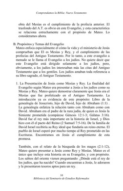 Comprendamos la Biblia: Nuevo Testamento
obra del Mesías es el cumplimiento de la profecía anterior. El 
trasfondo del A.T. e