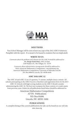 SOLUTIONS
Your School Manager will be sent at least one copy of the 2012 AMC 8 Solutions 
Pamphlet with the report.  It is me