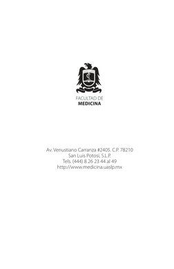 Av. Venustiano Carranza #2405. C.P. 78210
San Luis Potosí, S.L.P. 
Tels. (444) 8 26 23 44 al 49
http://www.medicina.uaslp.mx
