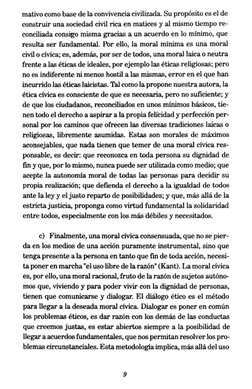 mativo como base de la convivencia civilizada. Su propósito es el de 
construir una sociedad civil rica en matices y al mismo