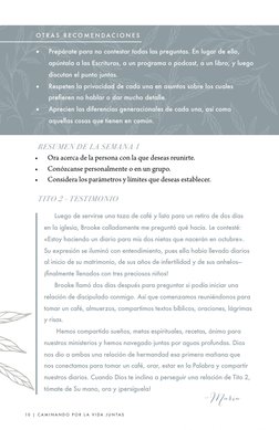 10  |  C A M I N A N D O  P O R  L A  V I DA  J U N TA S
O T R A S  R E C O M E N D A C I O N E S 
•	
Prepárate para no conte