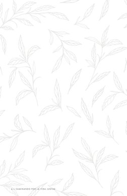 6  |  C A M I N A N D O  P O R  L A  V I DA  J U N TA S
