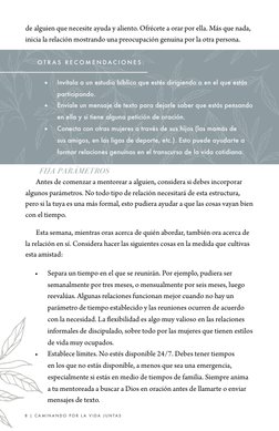 8  |  C A M I N A N D O  P O R  L A  V I DA  J U N TA S
de alguien que necesite ayuda y aliento. Ofrécete a orar por ella. Má