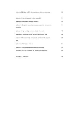 Apéndice B-24: Uso de BIM: Modelado de condiciones existentes
128
Apéndice C: Hoja de trabajo de análisis de uso BIM 
131
Apé