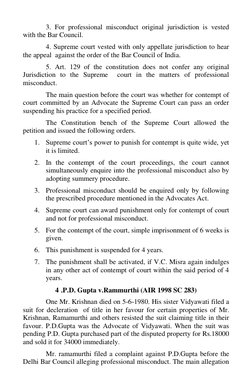 3. For professional misconduct original jurisdiction is vested 
with the Bar Council. 
4. Supreme court vested with only appe