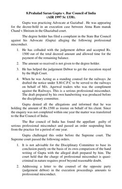8.Prahalad Saran Gupta v. Bar Council of India 
(AIR 1997 Sc 1338). 
Gupta was practicing Advocate at Gaziabad . He was appea