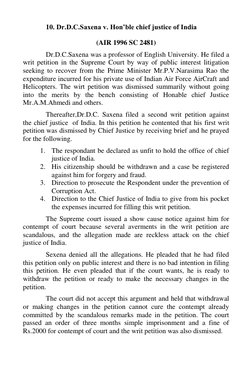 10. Dr.D.C.Saxena v. Hon’ble chief justice of India 
(AIR 1996 SC 2481) 
Dr.D.C.Saxena was a professor of English University.