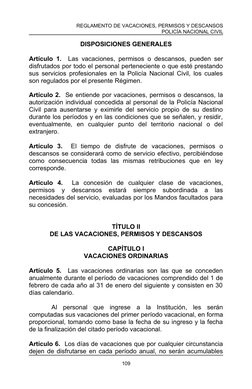 REGLAMENTO DE VACACIONES, PERMISOS Y DESCANSOS
POLICÍA NACIONAL CIVIL
DISPOSICIONES GENERALES
Artículo 1.  Las vacaciones, pe