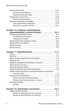 Bomba de infusión Plum 360
x
Manual de operación del sistema
Alarmas de la línea B . . . . . . . . . . . . . . . . . . . . .