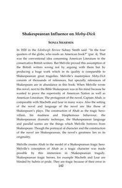 142
Shakespearean Influence on Moby-Dick
SONIA SHARMIN
In 1820 in the Edinburgh Review Sidney Smith said: “In the four
quarte